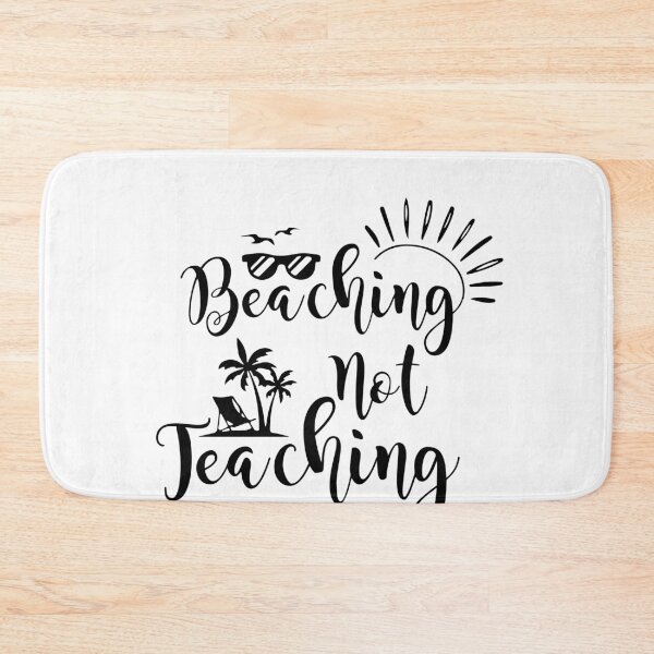 Item preview, Beaching not teaching summer teacher gift designed and sold by oussama dif.