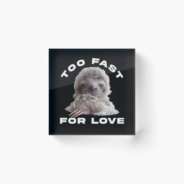Item preview, Too Fast For Love designed and sold by Sinfamous.