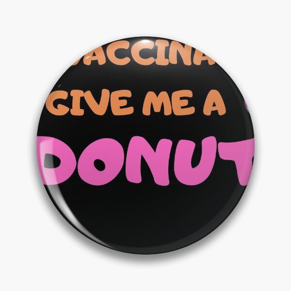 Item preview, Hug me im vaccinated give me a donut design  designed and sold by BeenTees.