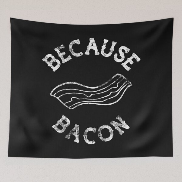 Item preview, Because Bacon Bacon Love Bacon Porn Bacon Life Distressed White designed and sold by thirdeyeblue.