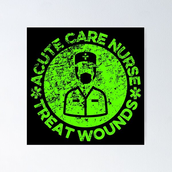 Item preview, Acute care nurse designed and sold by FurioInc.