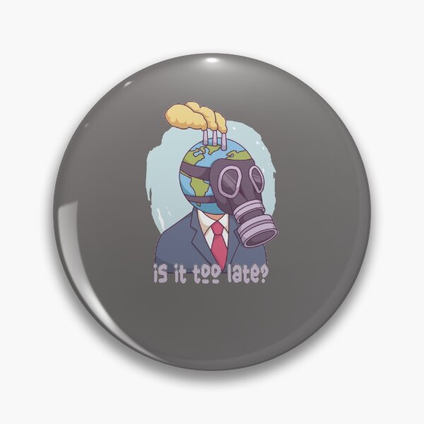 Item preview, Is it too late? Climate activist environmentalist design designed and sold by FalkDania.