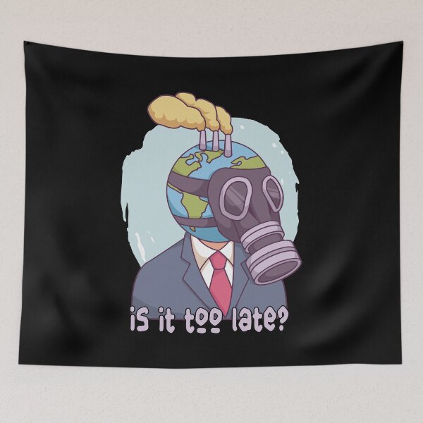 Item preview, Is it too late? Climate activist environmentalist design designed and sold by FalkDania.