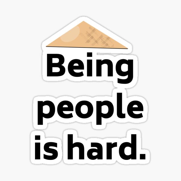 Item preview, Sisu Being People is Hard designed and sold by bloominolive.