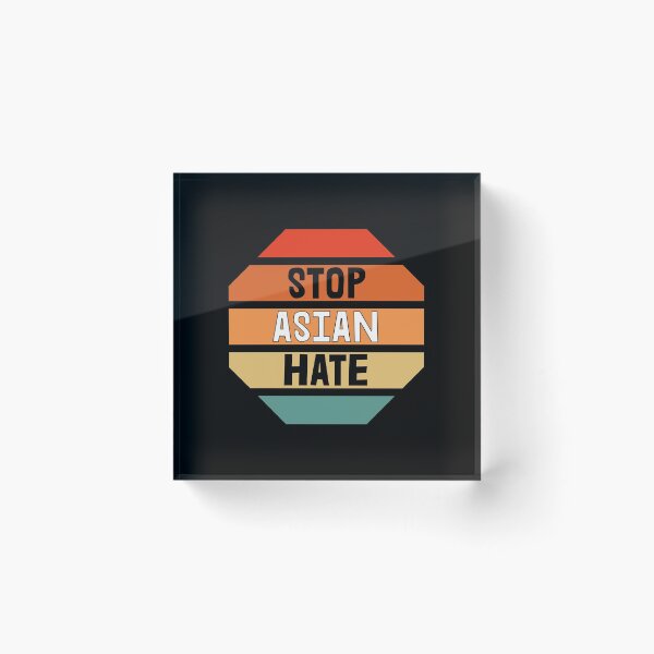 Item preview, Stop Asian Hate Retro Stop Sign AAPI Asian Lives Matter designed and sold by American-Proud.