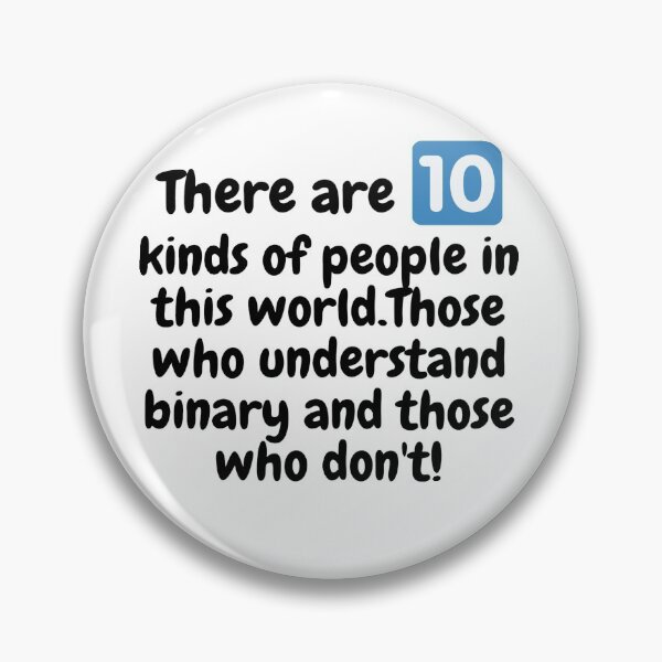 Item preview, There are 10 kinds of people | Funny Binary Geek Collection designed and sold by Viombhte-Prints.