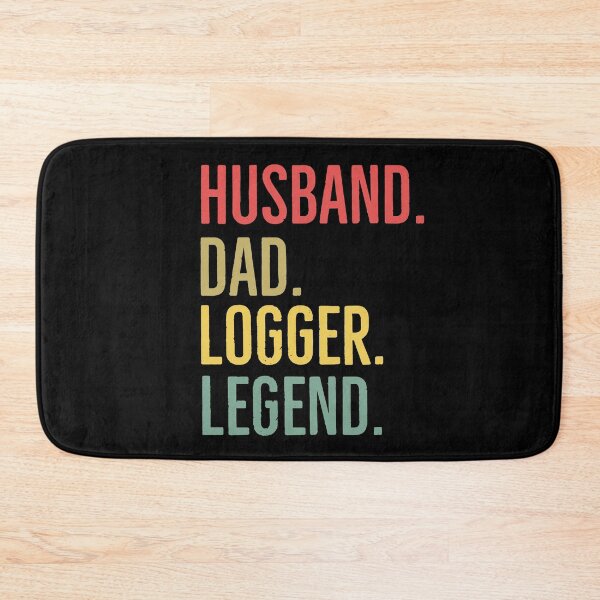 Item preview, Husband Dad Logger Legend designed and sold by AwesomeWorld1.