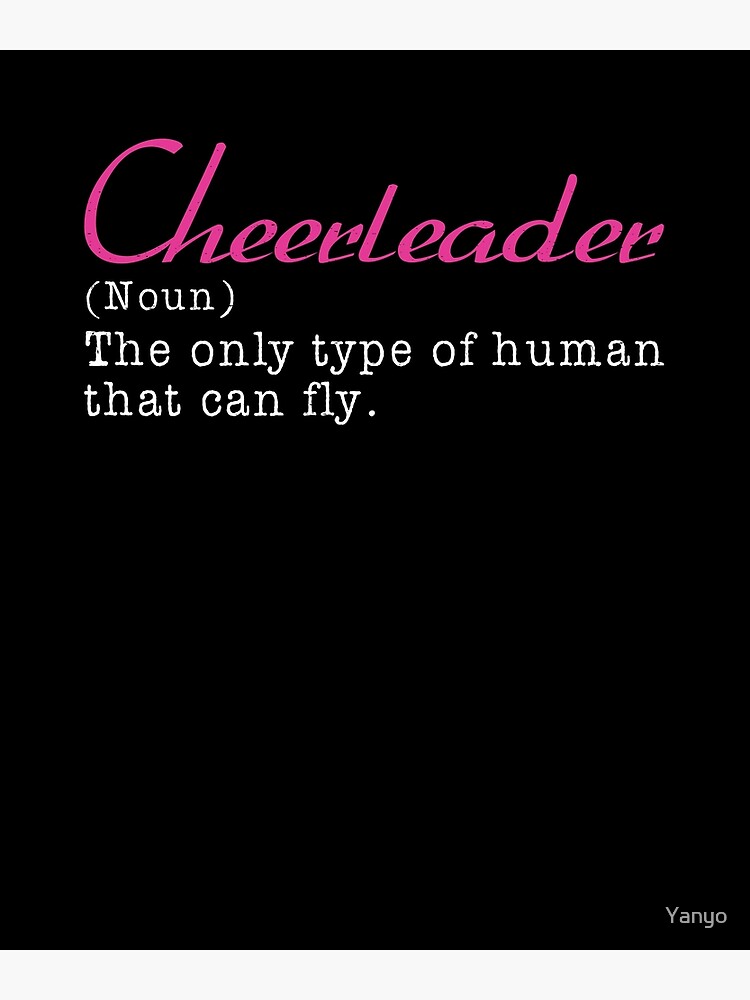 "Cheerleader Definition Cheerleading Explanation" Poster by Yanyo Redbubble
