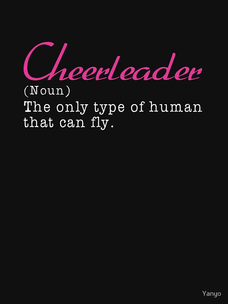 "Cheerleader Definition Cheerleading Explanation" Tshirt for Sale by