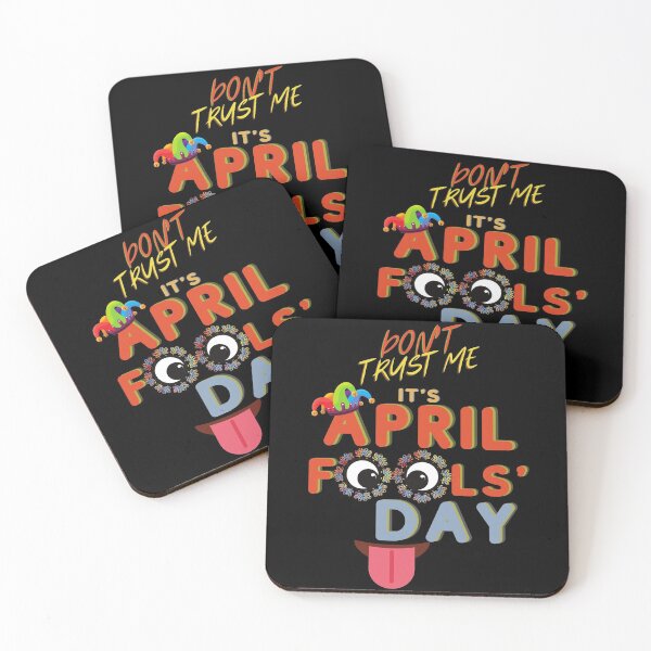 Item preview, Don't trust me, It's April Fools' Day designed and sold by MozaIIkA.