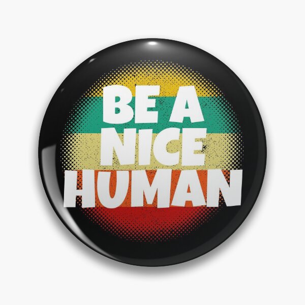 Item preview, Be A Nice Human designed and sold by CharJens.