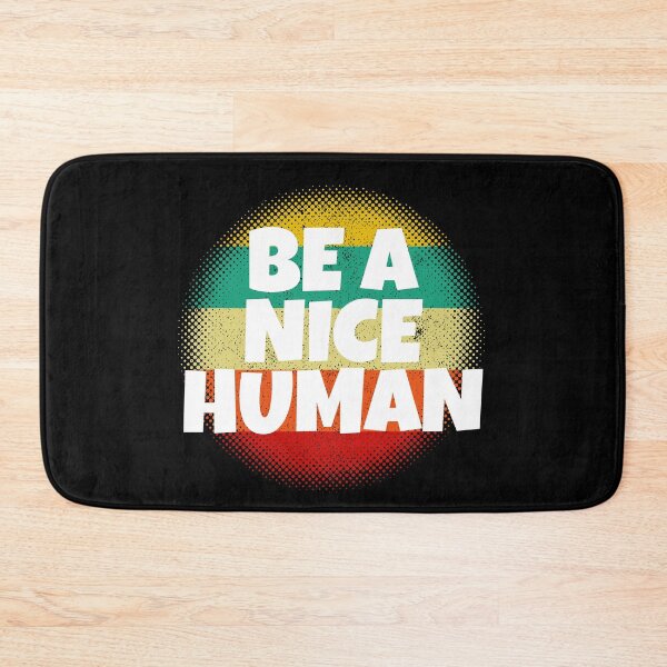 Item preview, Be A Nice Human designed and sold by CharJens.