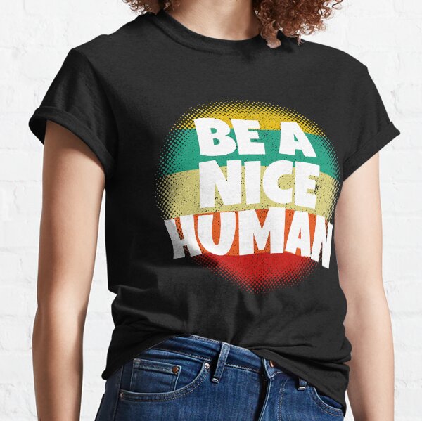 Item preview, Be A Nice Human designed and sold by CharJens.