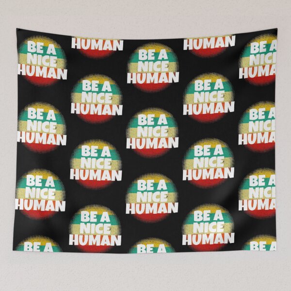 Item preview, Be A Nice Human designed and sold by CharJens.