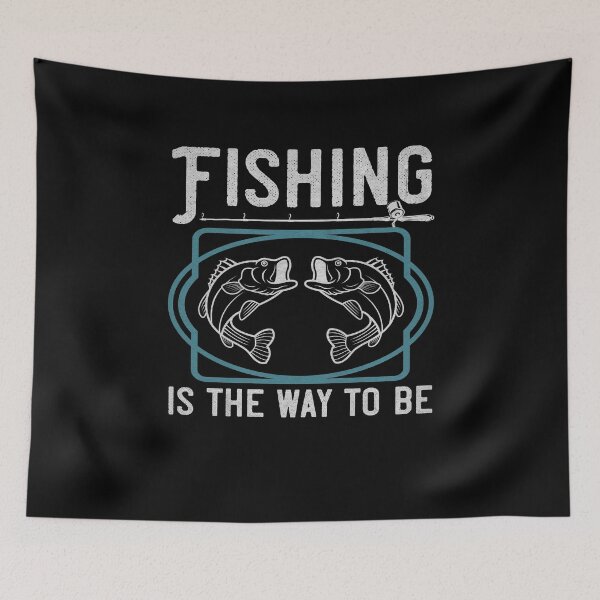 Item preview, Fishing Is The Way To Be - Funny Fishing Fisherman Gift designed and sold by dm4design.