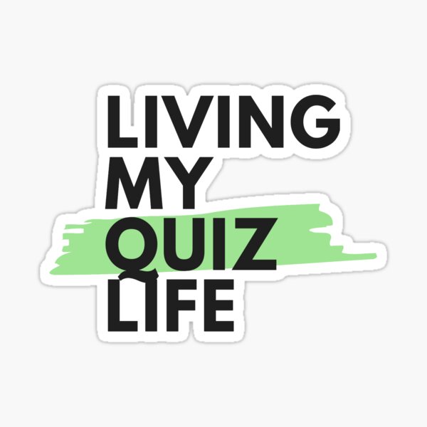 Item preview, Living my Quiz Life Green designed and sold by PaynesPopUpQuiz.