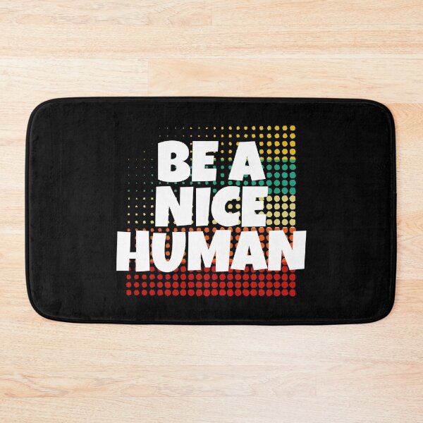 Item preview, Be A Nice Human designed and sold by CharJens.