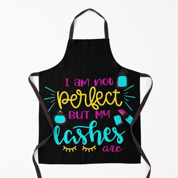 Item preview, I Am Not Perfect But My Lashes Are designed and sold by Phorase.
