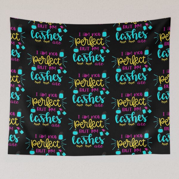 Item preview, I Am Not Perfect But My Lashes Are designed and sold by Phorase.