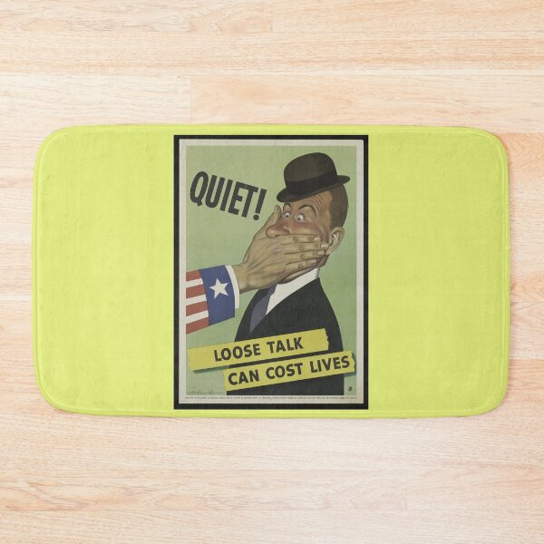 Item preview, Quiet! Loose Talk Can Cost Lives designed and sold by Wyman Brent.