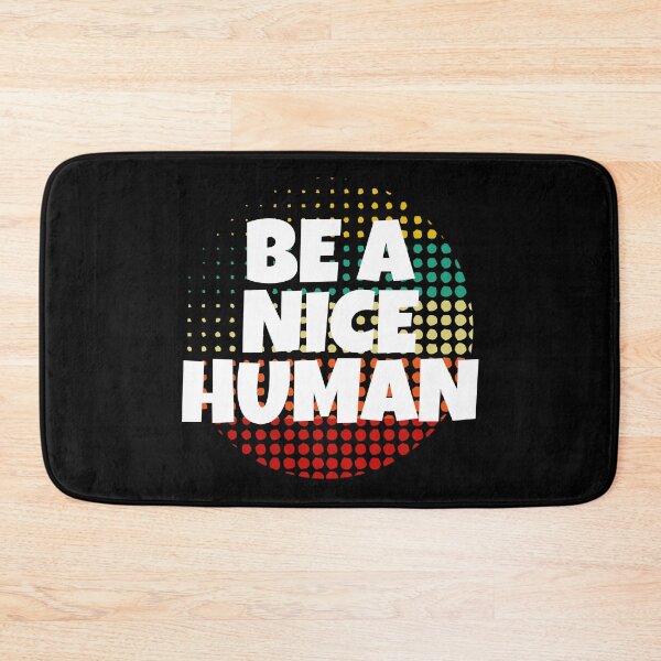 Item preview, Be A Nice Human designed and sold by CharJens.