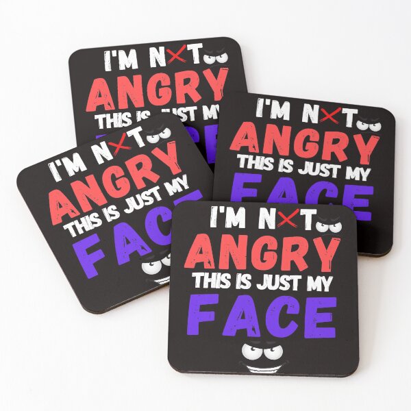 Item preview, I'm Not Angry This Is Just My Face... funny  designed and sold by Live  Today.