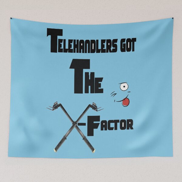 Item preview, telehandlers got the x factor. designed and sold by telehandler.