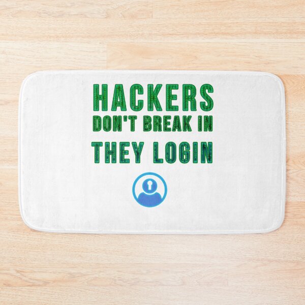 Item preview, Hackers Don't Break In They Login designed and sold by Gnfree.