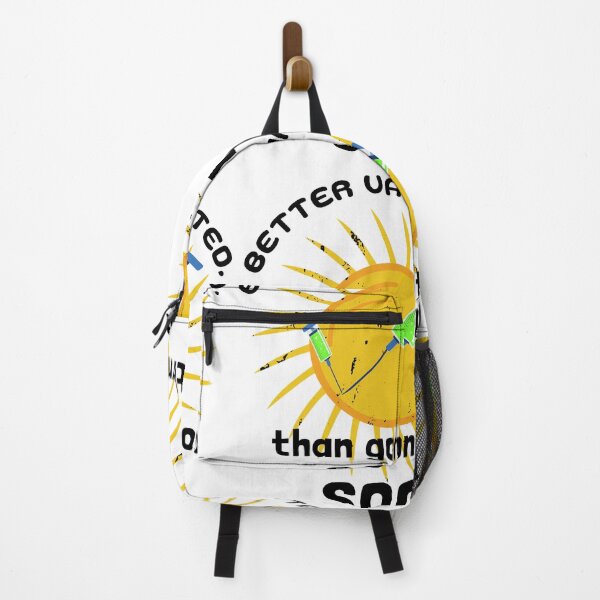 Item preview, Better to be vaccinated than to go too early. designed and sold by Bodino.