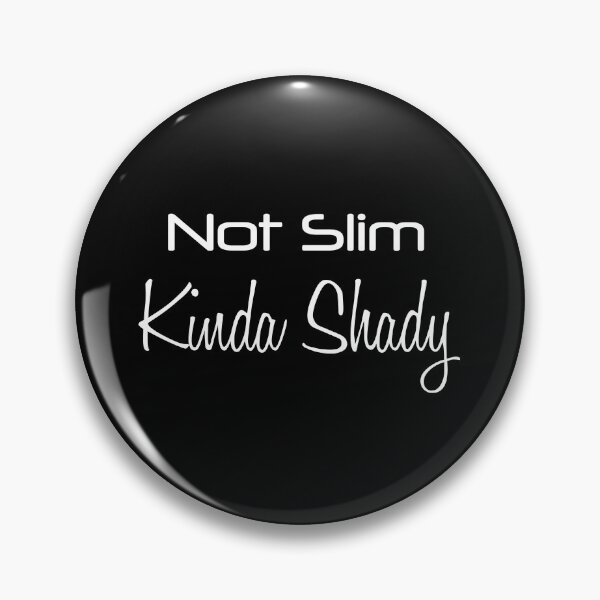 Item preview, not slim kinda shady designed and sold by HarrietShop1.