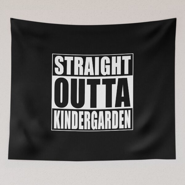 Item preview, Straight Outta Kindergarden designed and sold by Paulina Vanlife.