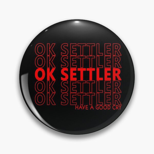 Item preview, OK Settler designed and sold by YouAreHereArt.
