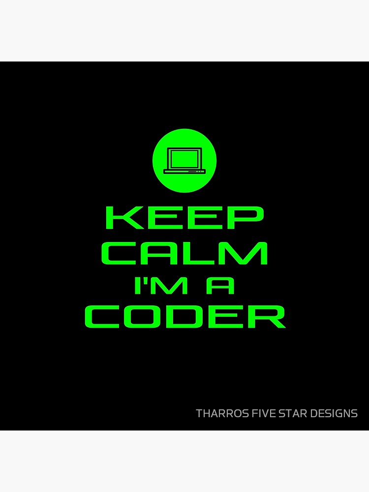 Discover Keep Calm I'm A Coder Programmer Computer Coding Gift Premium Matte Vertical Poster