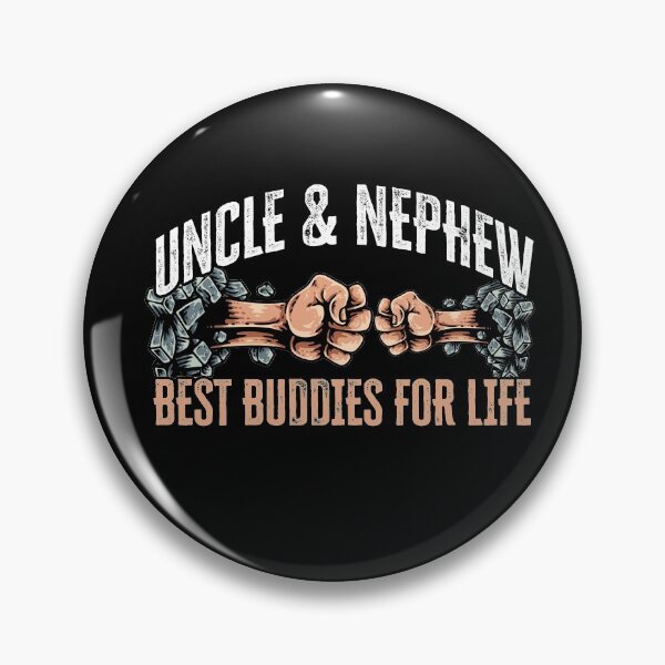 Item preview, Uncle And Nephew, Best Buddies For Life designed and sold by FuntasticDez.