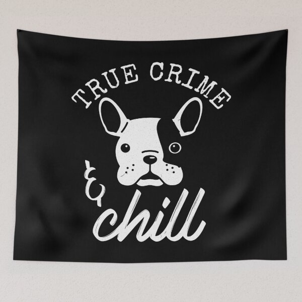 Item preview, True Crime And Chill Cute Dog I Love Dogs designed and sold by LOVECURIO.