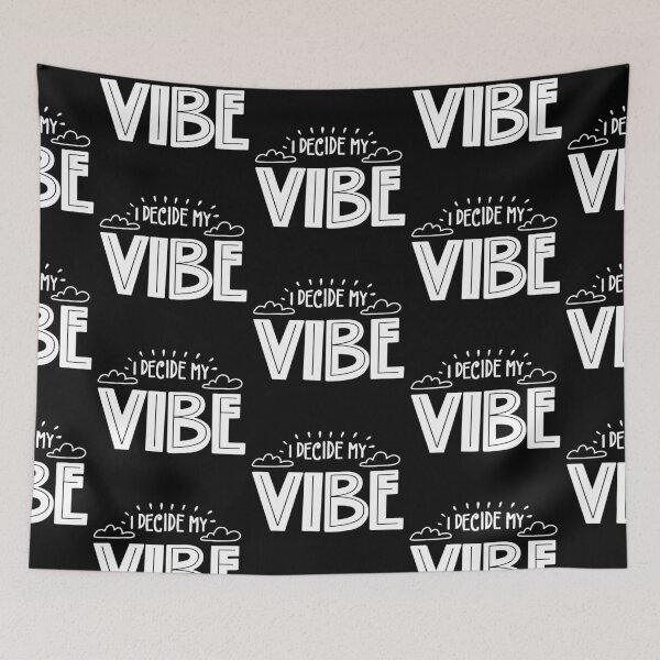 Item preview, I Decide My Vibe designed and sold by Phorase.