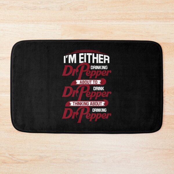 Item preview, I'm Either Drinking Dr. Pepper About To Drink Dr. designed and sold by LOVSCVBA.