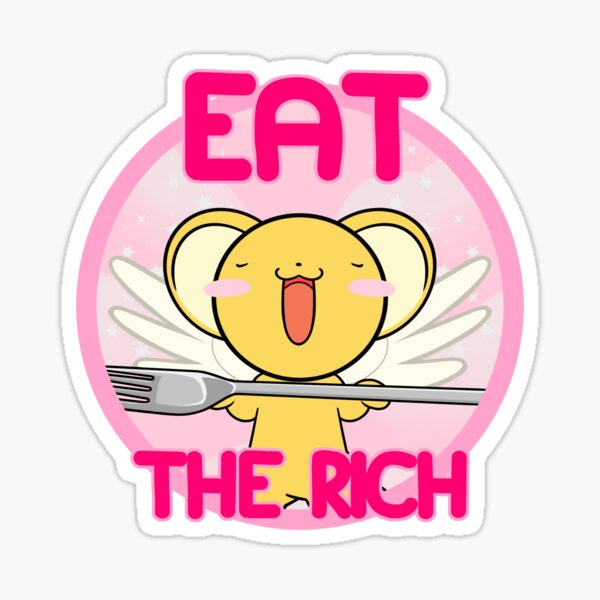 Kero Says: Eat the Rich Sticker