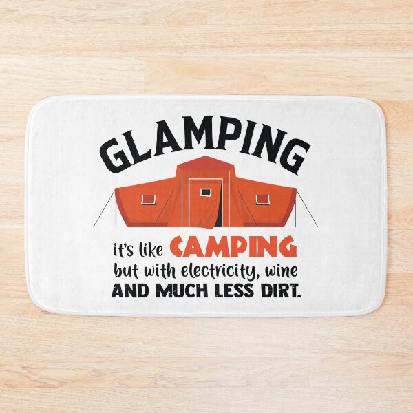 Item preview, Glamping it's like camping but with electricity, wine and much less dirt designed and sold by T-Shares Shop.