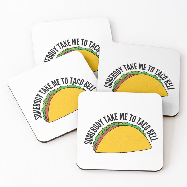 Item preview, somebody take me to taco bell designed and sold by makdeal.