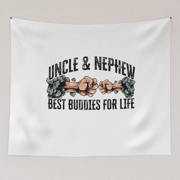 Item preview, Uncle And Nephew, Best Buddies For Life designed and sold by FuntasticDez.