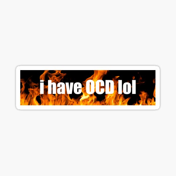 Item preview, i have OCD lol designed and sold by motheggart.