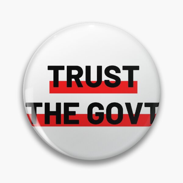 Item preview, Trust the Govt designed and sold by ProHuman.