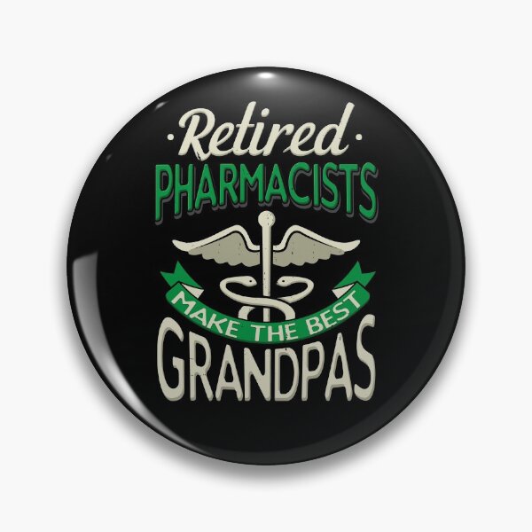 Item preview, Retired Pharmacists Make The Best Grandpas designed and sold by Betsytiptoe.