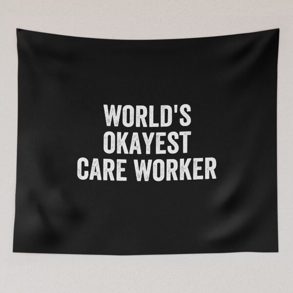 Item preview, Worlds Okayest Care Worker Funny designed and sold by happinestSHOP.