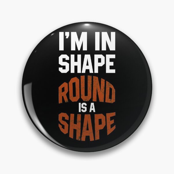 Item preview, I'm in Shape...Round is a Shape designed and sold by Koi-Art.
