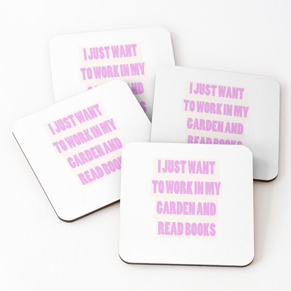 Item preview, I JUST WANT TO WORK IN MY GARDEN AND READ BOOKS (pink text) designed and sold by CUTESTUFFnow.
