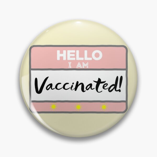 Item preview, Hello, I'm Vaccinated -- Pink "Nametag" designed and sold by LilWildflowers.