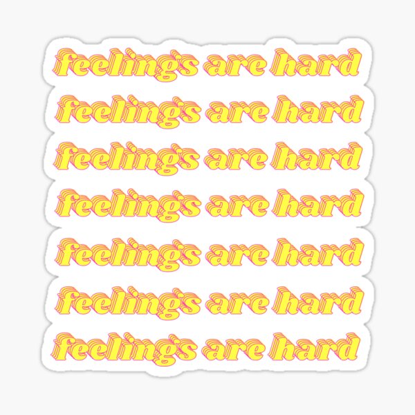 "Feelings Are Hard Marcus Baker (Ginny and Netflix Quote