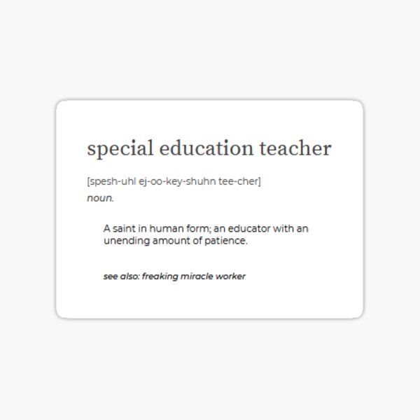 Item preview, Special education teacher definition  designed and sold by ashleymanske.